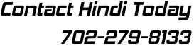 Contact Hindi Today
702-279-8133